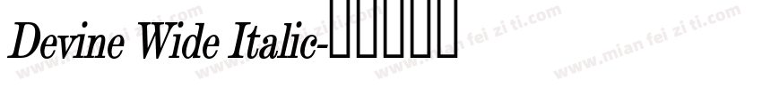 Devine Wide Italic字体转换